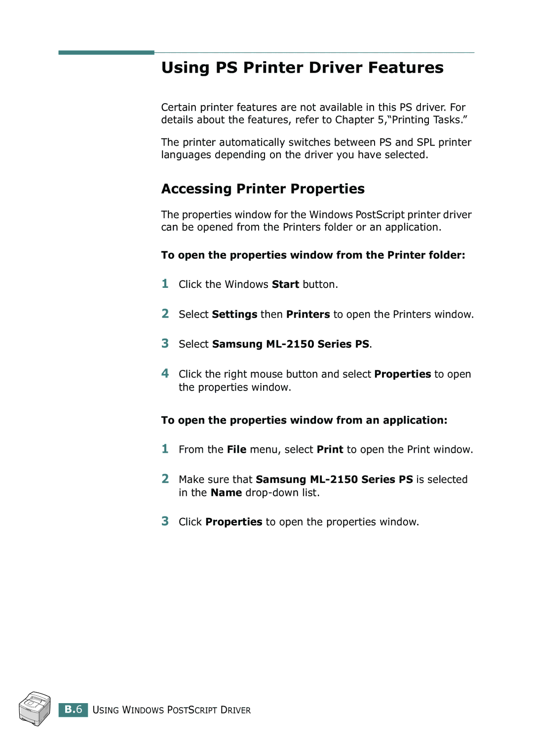 Samsung manual Using PS Printer Driver Features, Accessing Printer Properties, Select Samsung ML-2150 Series PS 