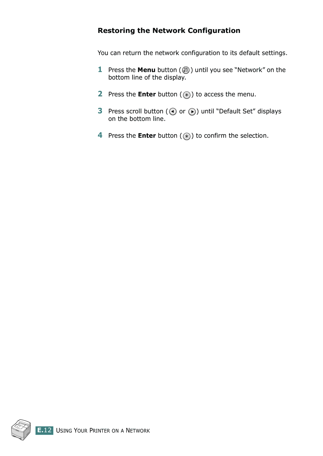 Samsung ML-2150 manual Restoring the Network Configuration 