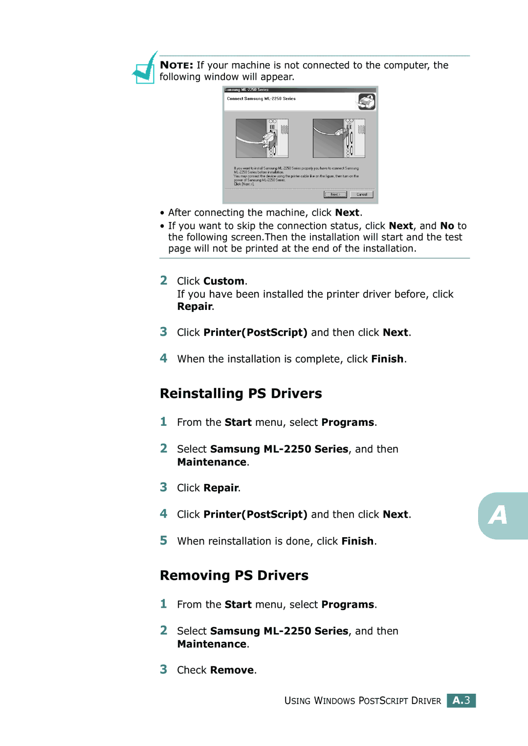 Samsung ML-2250, ML-2252W Reinstalling PS Drivers, Click PrinterPostScript and then click Next, Click Repair, Check Remove 