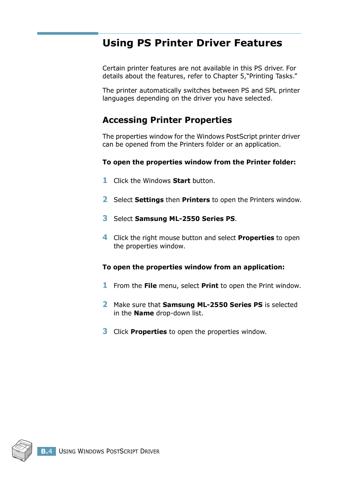 Samsung manual Using PS Printer Driver Features, Accessing Printer Properties, Select Samsung ML-2550 Series PS 