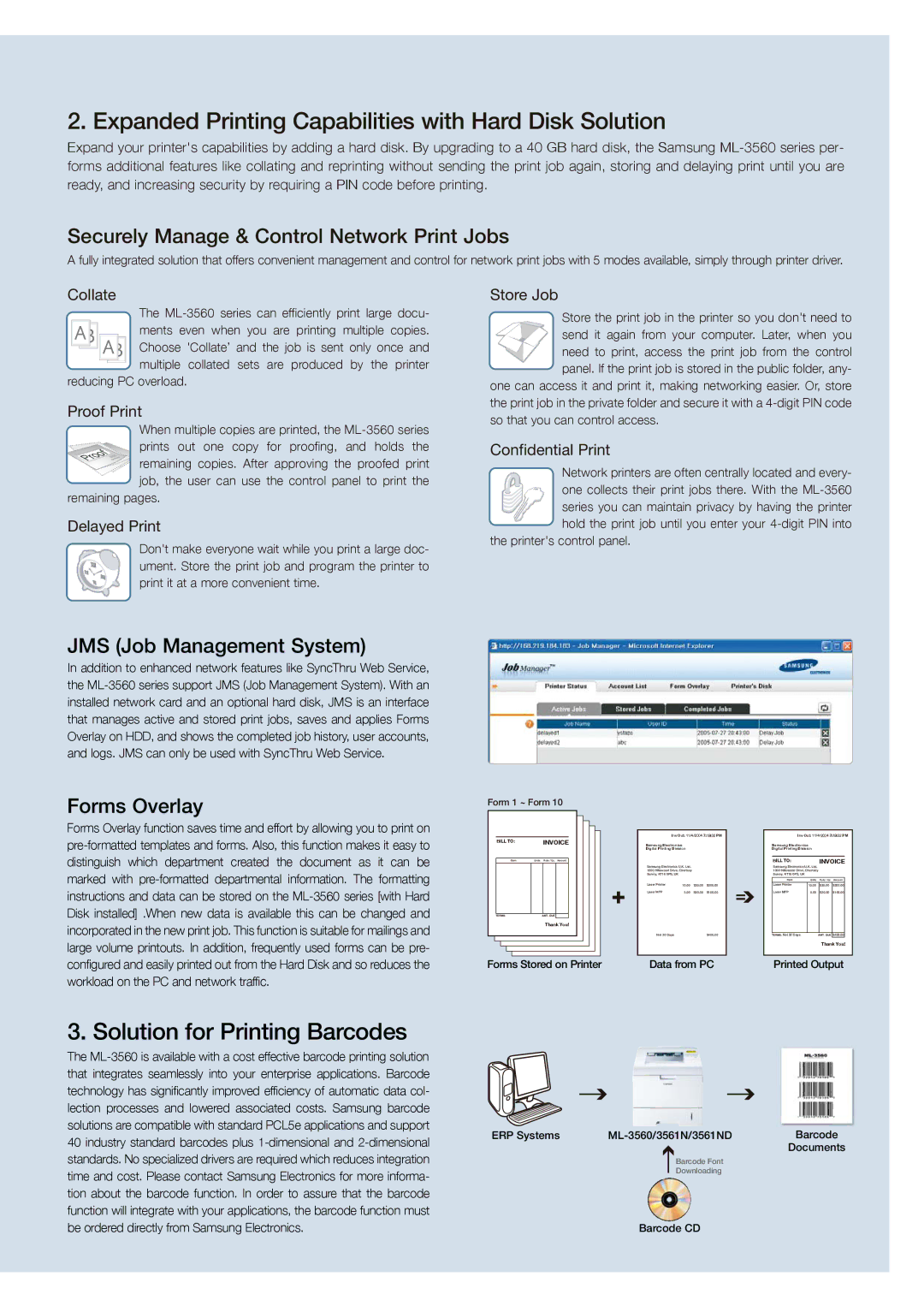 Samsung ML-3561N Expanded Printing Capabilities with Hard Disk Solution, Solution for Printing Barcodes, Forms Overlay 