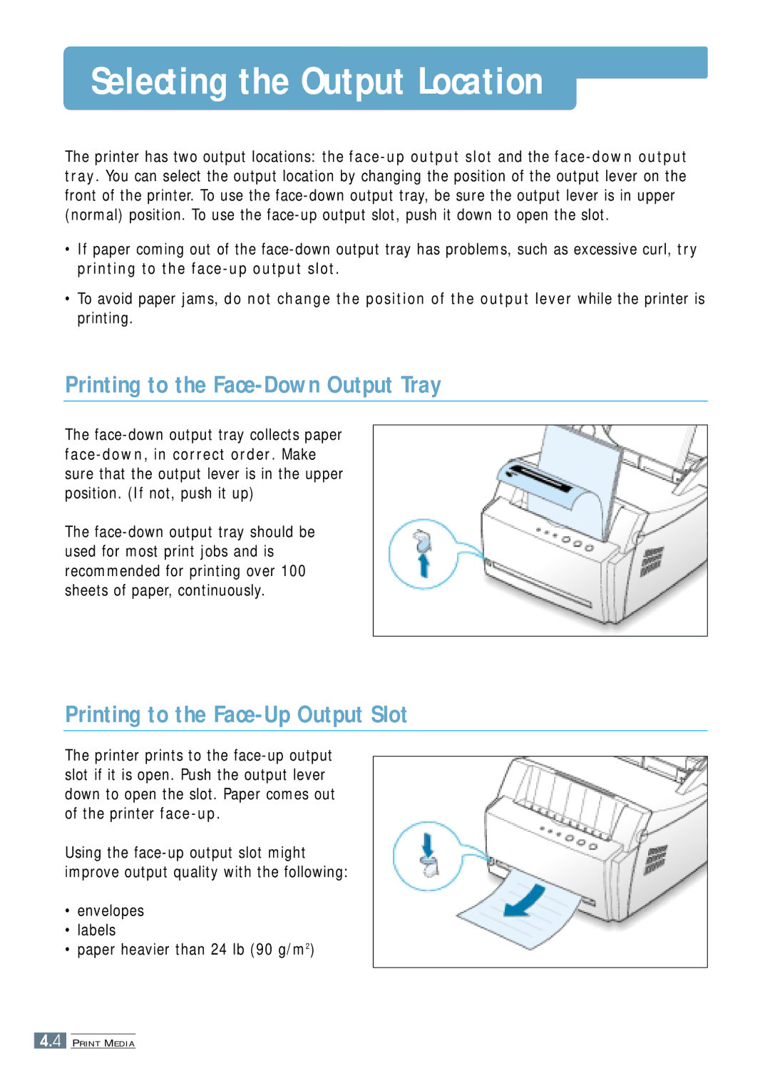 Samsung ML-4500 Selecting the Output Location, Printing to the Face-Down Output Tray, Printing to the Face-Up Output Slot 