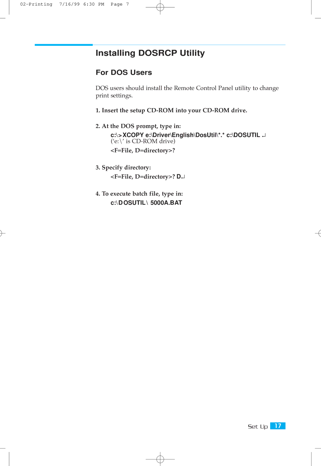 Samsung ML-5000A Installing Dosrcp Utility, For DOS Users, =File, D=directory? Specify directory =File, D=directory? D 