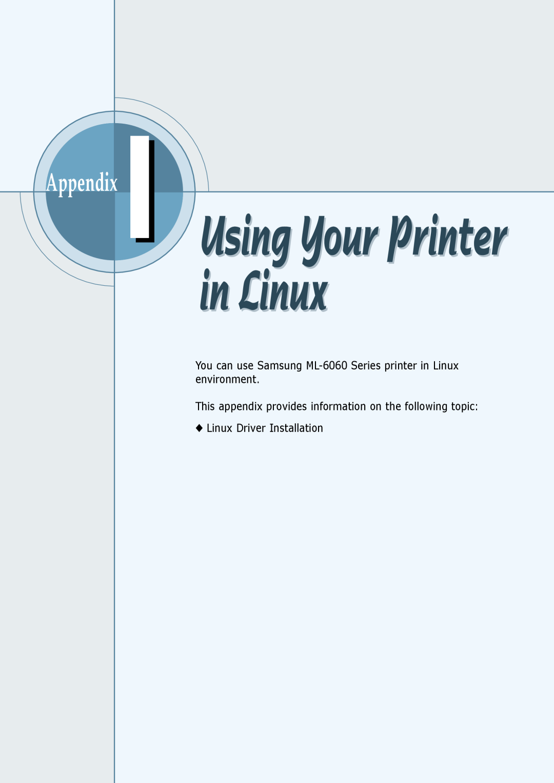 Samsung ML-6060S Appendix, You can use Samsung ML-6060 Series printer in Linux environment, Linux Driver Installation 