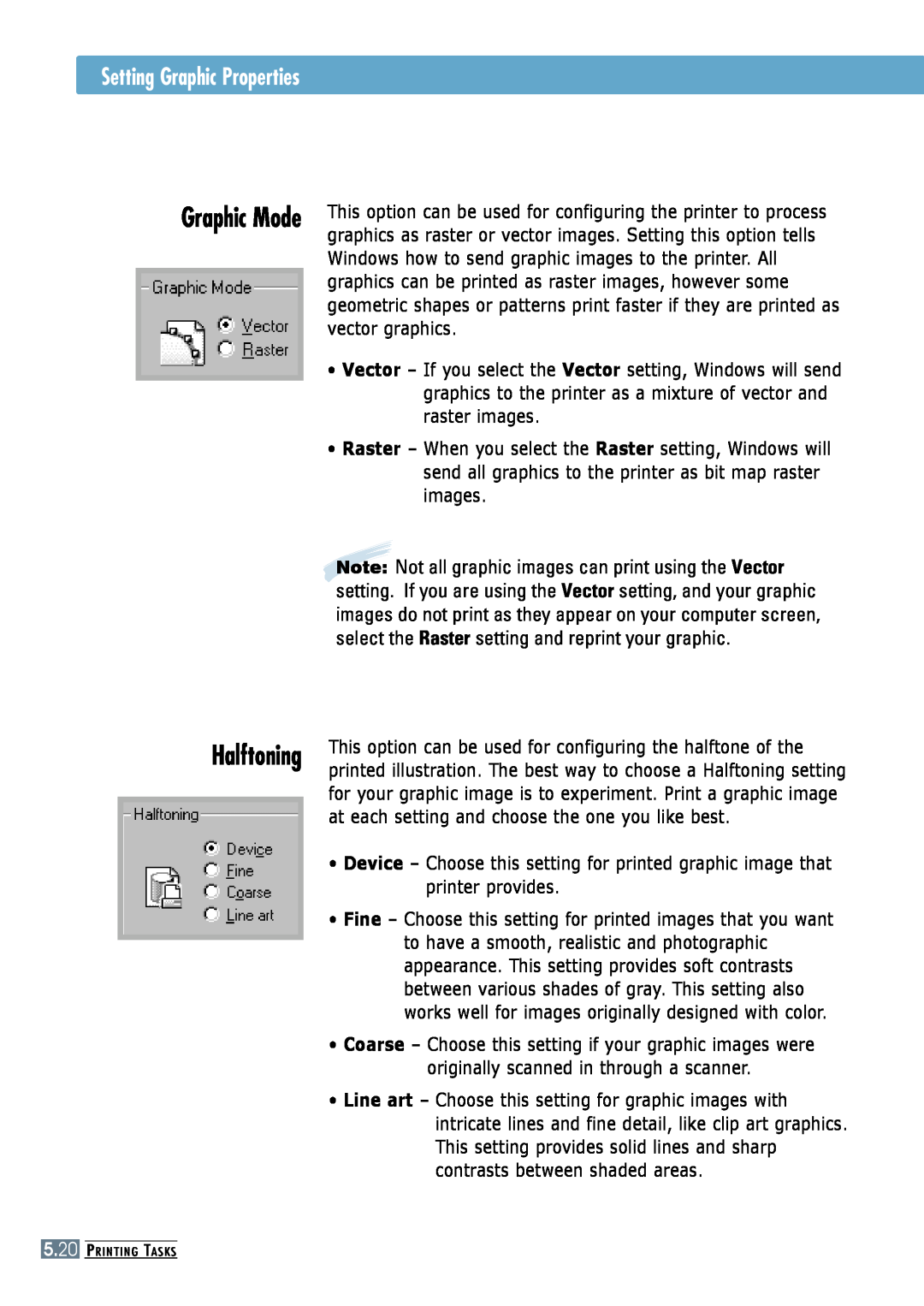Samsung ML-6060 manual Setting Graphic Properties, No te Not all graphic images can print using the Vector, Graphic Mode 