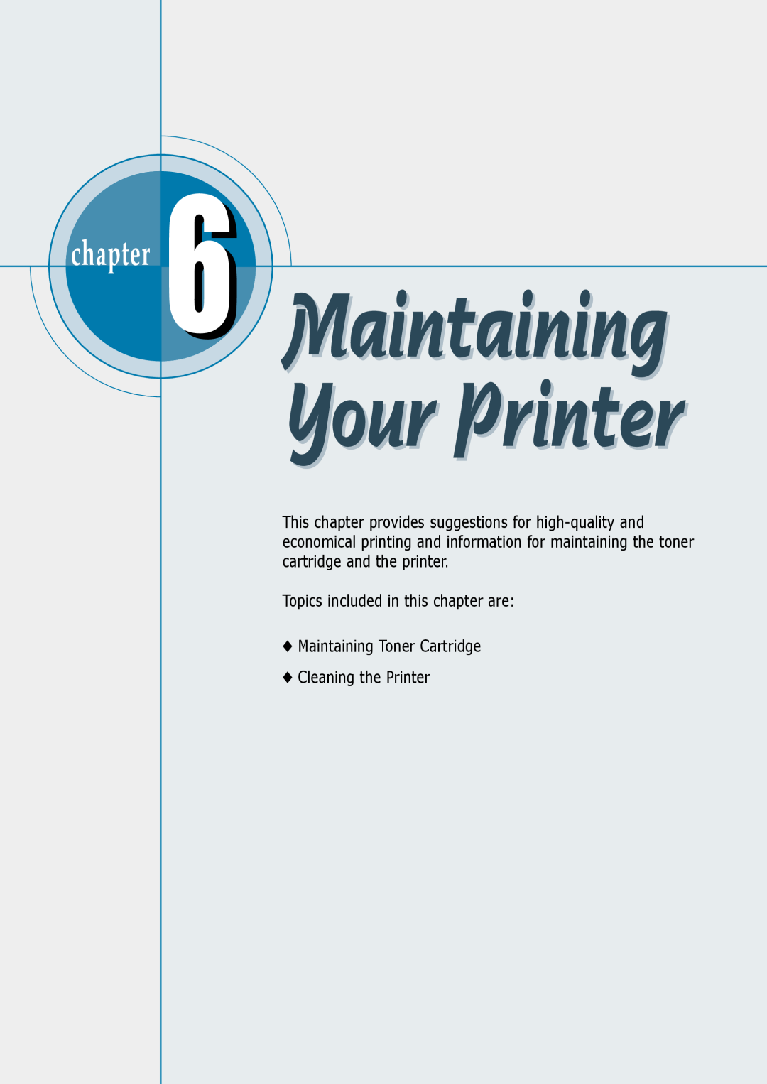 Samsung ML-6060S, ML-6060N manual Topics included in this chapter are Maintaining Toner Cartridge, Cleaning the Printer 