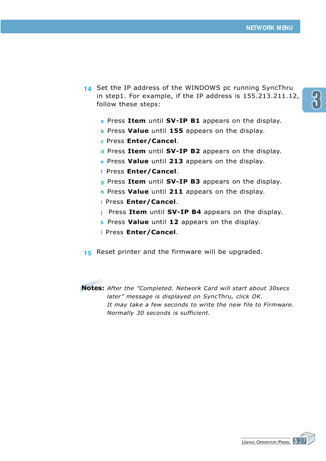 Samsung ML-7300 manual Reset printer and the firmware will be upgraded 