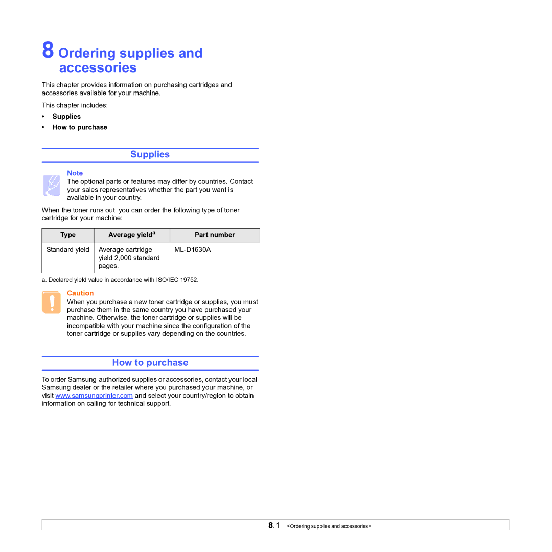 Samsung ML-D1630A Ordering supplies and accessories, Supplies How to purchase, Type Average yielda Part number 