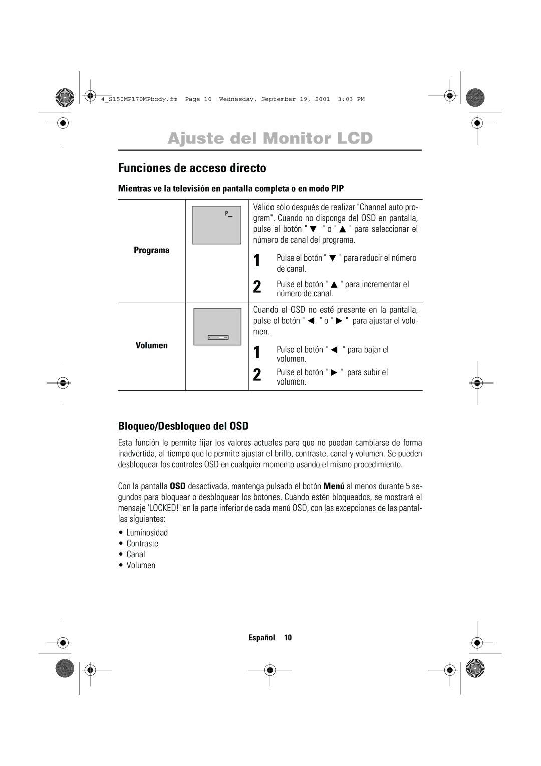 Samsung ML15ASSSS/EDC, ML15ASASS/EDC, ML17ASSS/EDC manual Funciones de acceso directo, Bloqueo/Desbloqueo del OSD, Volumen 