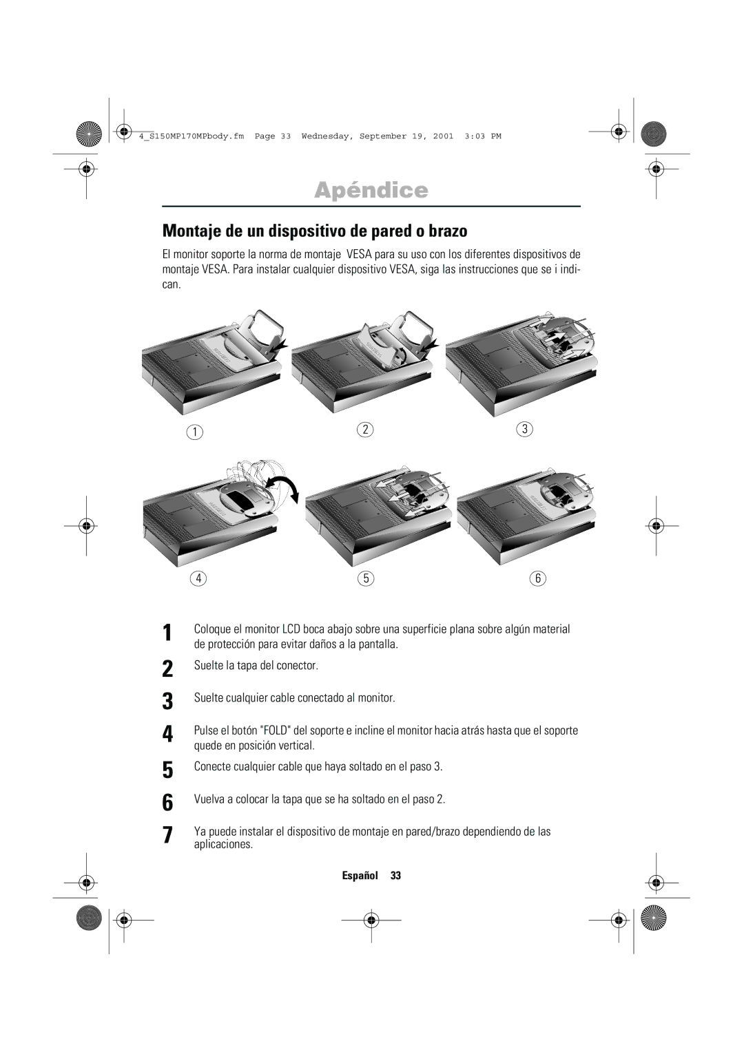 Samsung ML15ASASS/EDC manual Montaje de un dispositivo de pared o brazo, De protección para evitar daños a la pantalla 