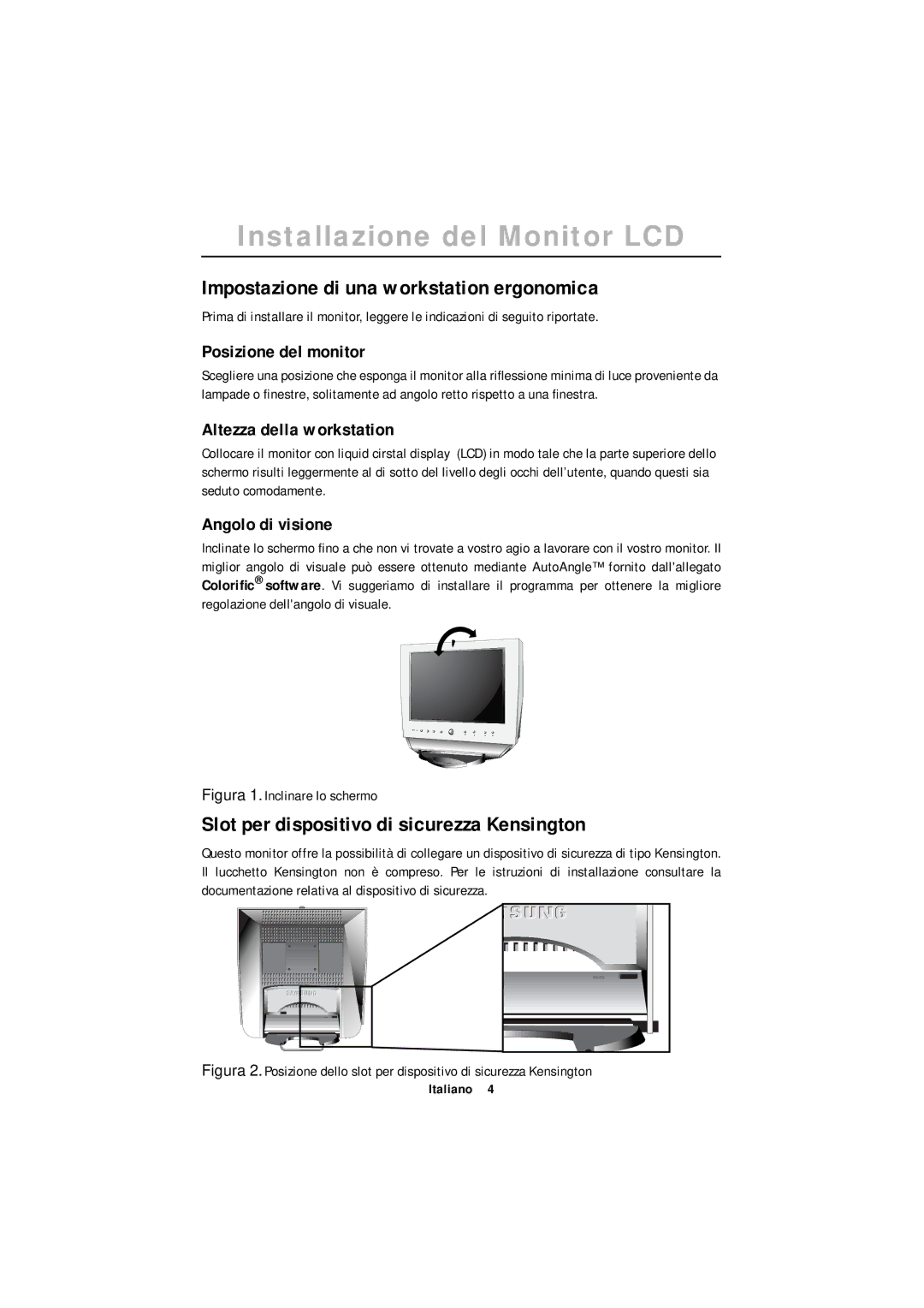 Samsung ML15XSSS/EDC manual Installazione del Monitor LCD, Impostazione di una workstation ergonomica 