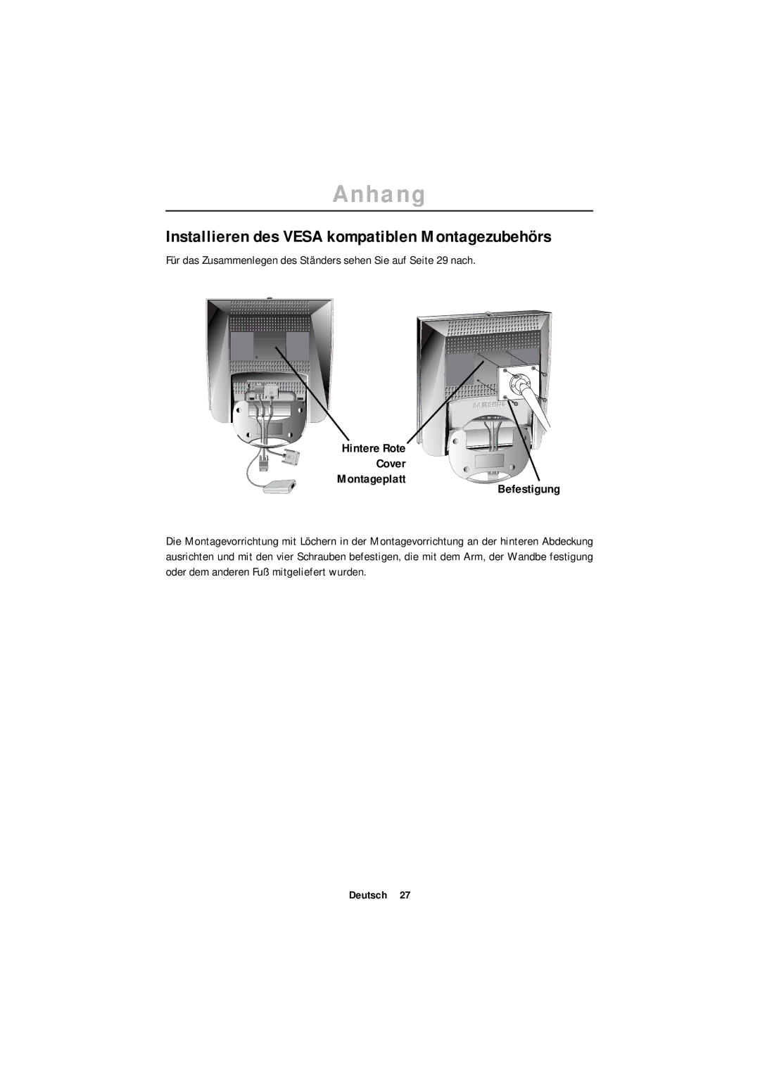 Samsung ML15XSSS/EDC manual Installieren des Vesa kompatiblen Montagezubehörs, Hintere Rote Cover Montageplatt Befestigung 