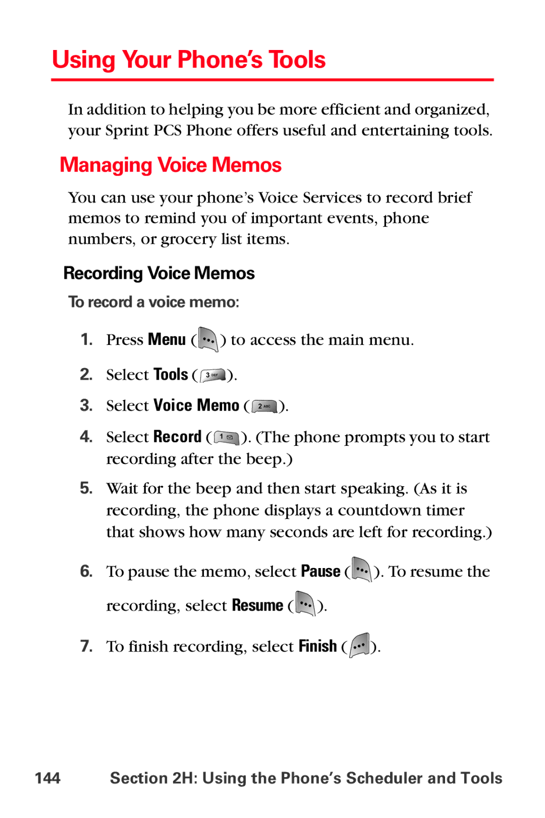 Samsung MM-A800 manual Using Your Phone’s Tools, Managing Voice Memos, Recording Voice Memos, To record a voice memo 