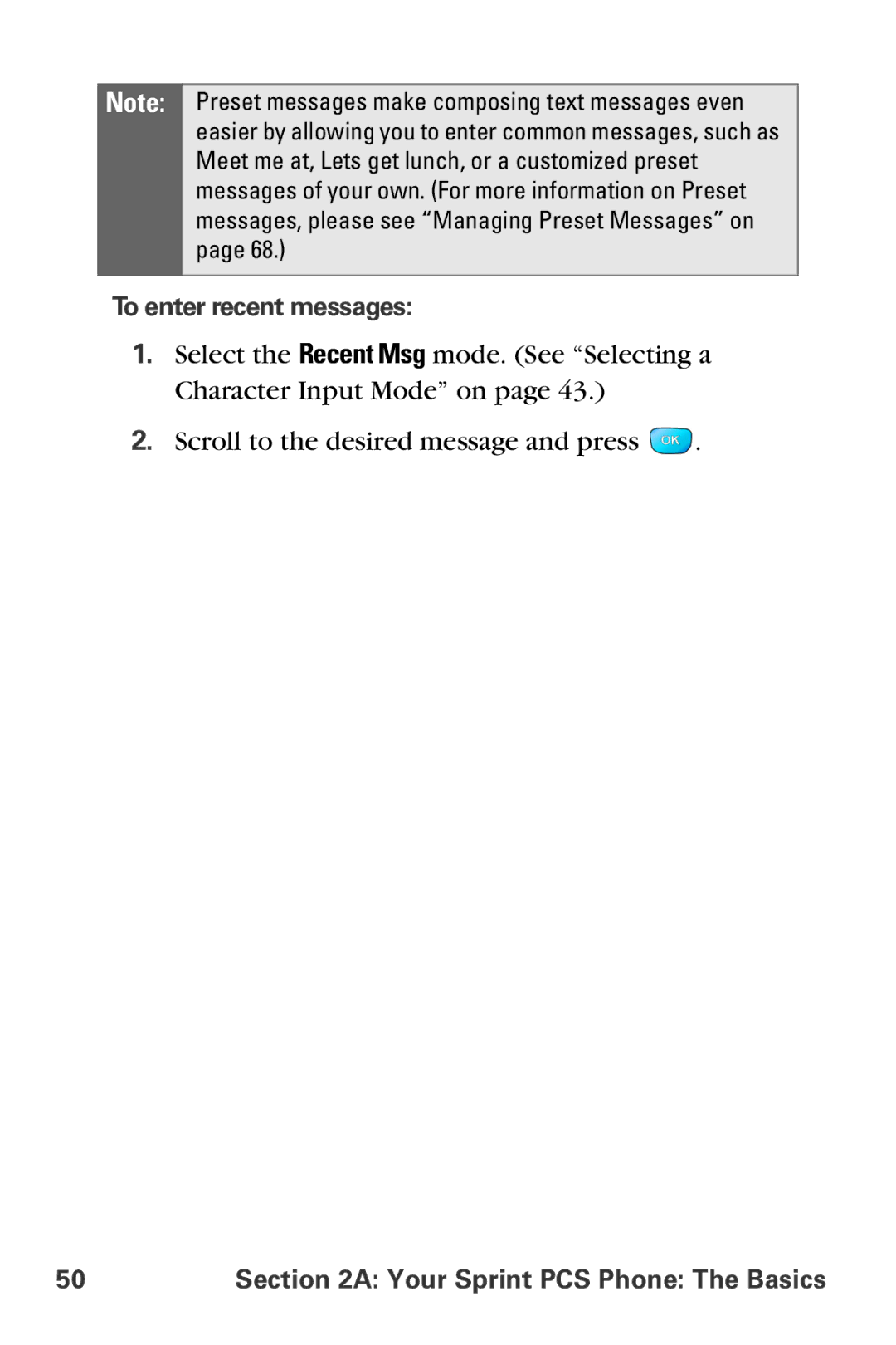 Samsung MM-A800 manual To enter recent messages 