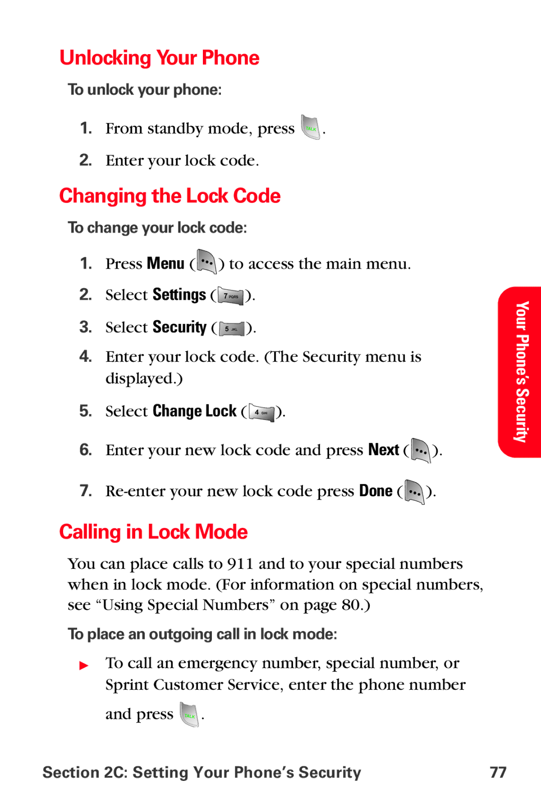 Samsung MM-A800 manual Unlocking Your Phone, Changing the Lock Code, Calling in Lock Mode, Select Change Lock 