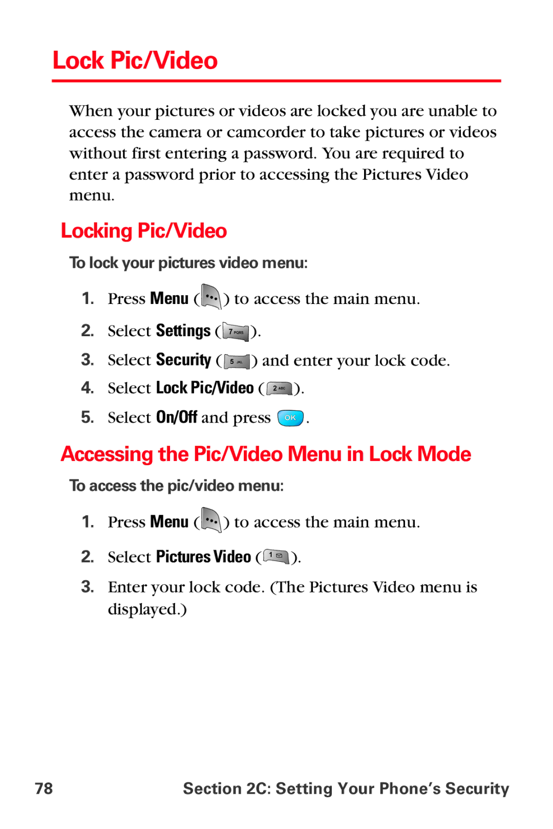 Samsung MM-A800 manual Locking Pic/Video, Accessing the Pic/Video Menu in Lock Mode, Select Lock Pic/Video 