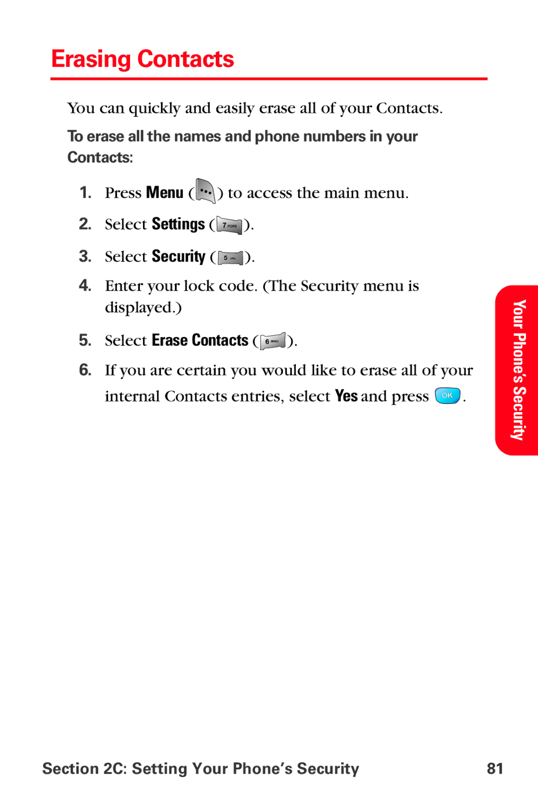 Samsung MM-A800 manual Erasing Contacts, Select Erase Contacts, To erase all the names and phone numbers in your Contacts 