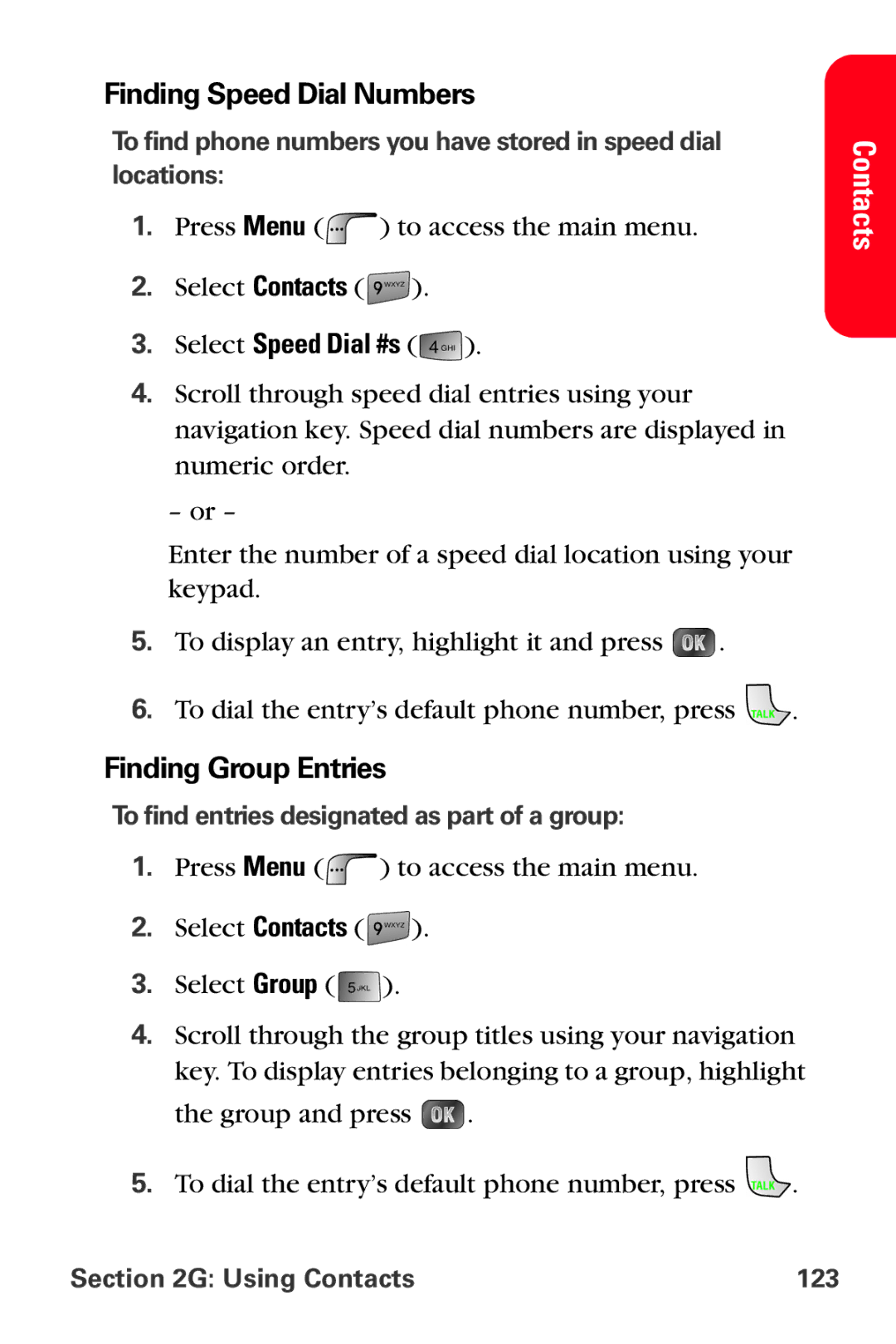 Samsung MM-A880 manual Finding Speed Dial Numbers, Finding Group Entries, Select Speed Dial #s, Using Contacts 123 