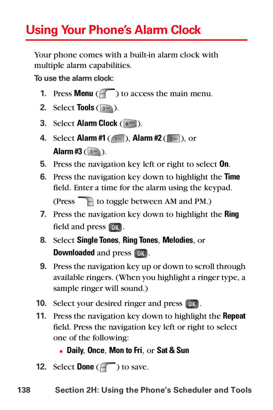 Samsung MM-A880 manual Using Your Phone’s Alarm Clock, Select Alarm Clock, Alarm #3, Daily, Once, Mon to Fri, or Sat & Sun 