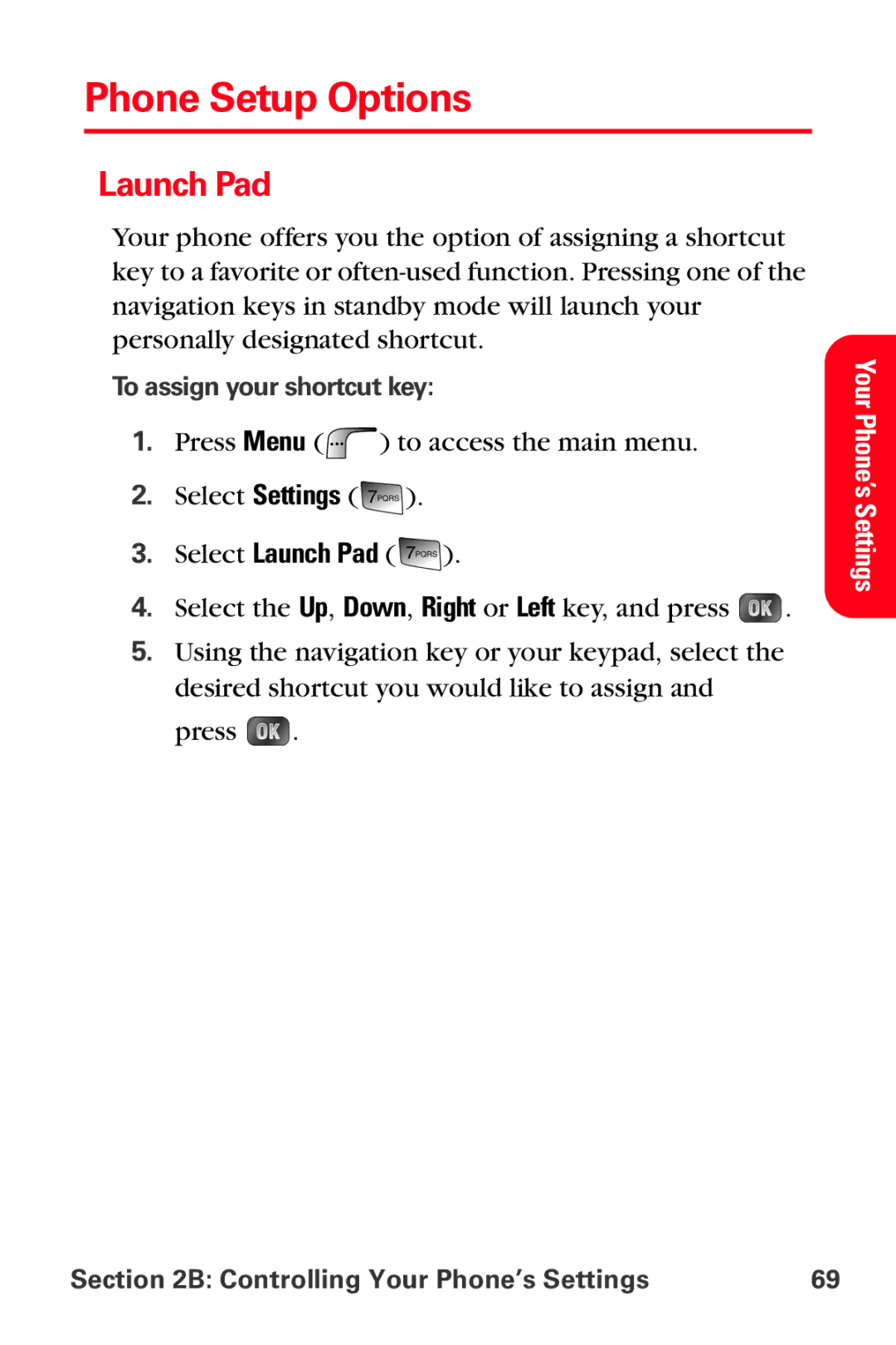 Samsung MM-A880 manual Phone Setup Options, Launch Pad, To assign your shortcut key 