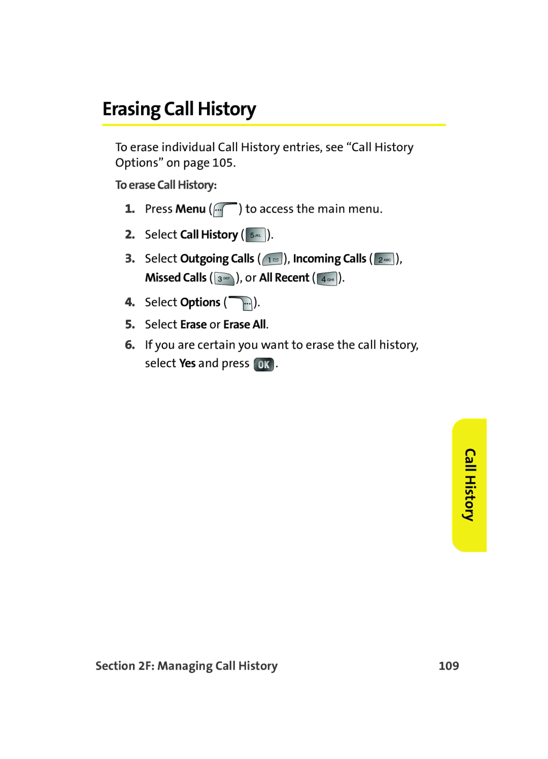 Samsung MM A880 manual Erasing Call History, To erase Call History, Select Erase or Erase All, Managing Call History 109 