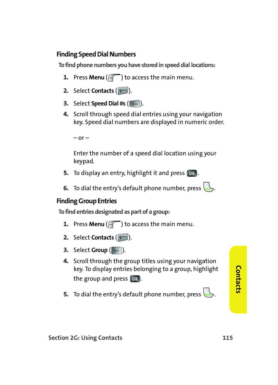 Samsung MM A880 manual Finding Speed Dial Numbers, Finding Group Entries, Select Speed Dial #s, Using Contacts 115 