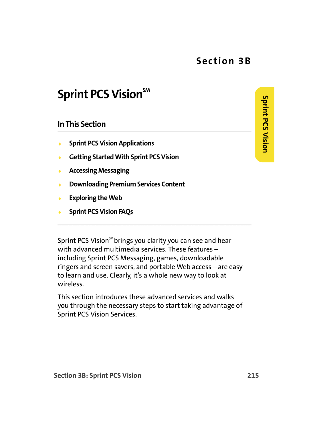 Samsung MM A880 manual Sprint PCS Vision Applications, Accessing Messaging, Exploring the Web Sprint PCS Vision FAQs 