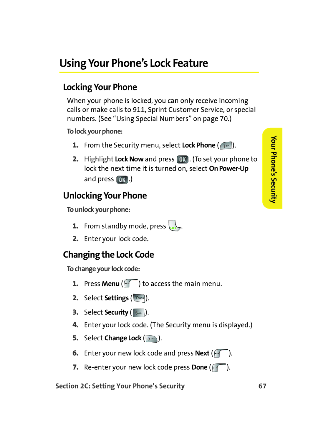 Samsung MM A880 manual Using Your Phone’s Lock Feature, Locking Your Phone, Unlocking Your Phone, Changing the Lock Code 