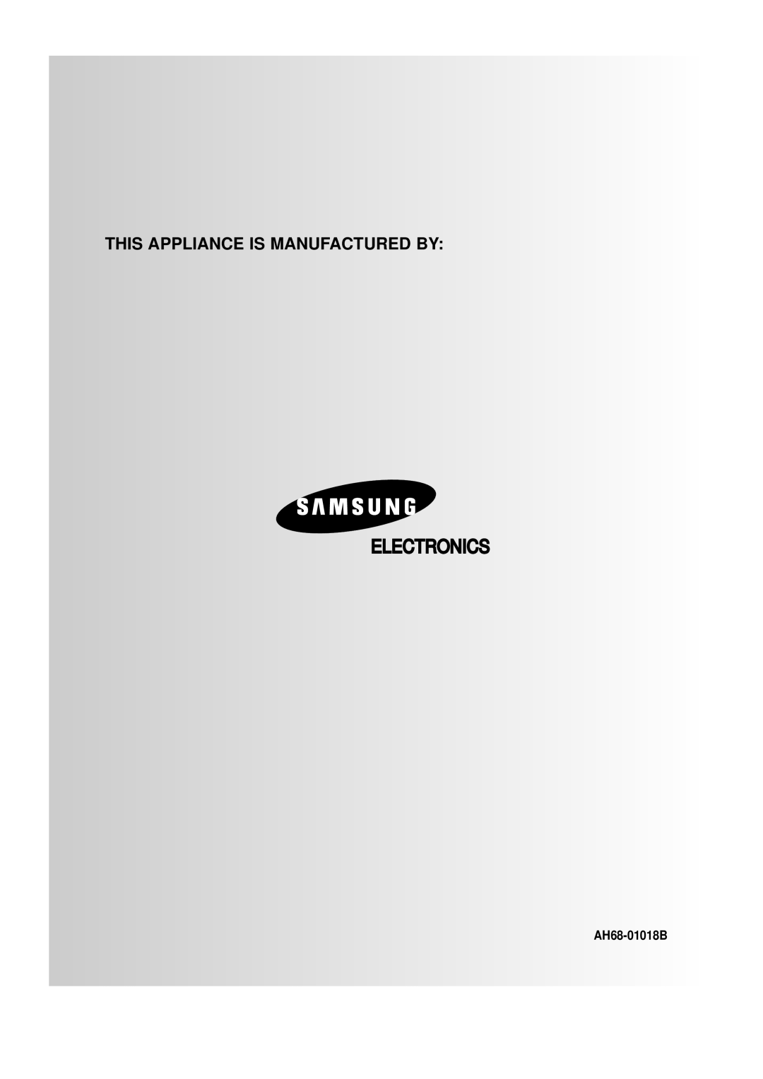 Samsung AH68-01018B, MM-B9 instruction manual Electronics, This Appliance Is Manufactured By 