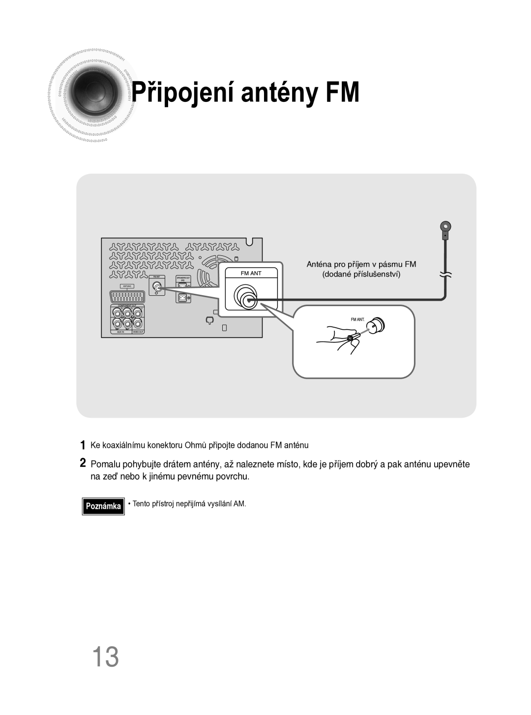 Samsung MM-C330D/EDC manual Řipojení antény FM, Anténa pro příjem v pásmu FM Dodané příslušenství 