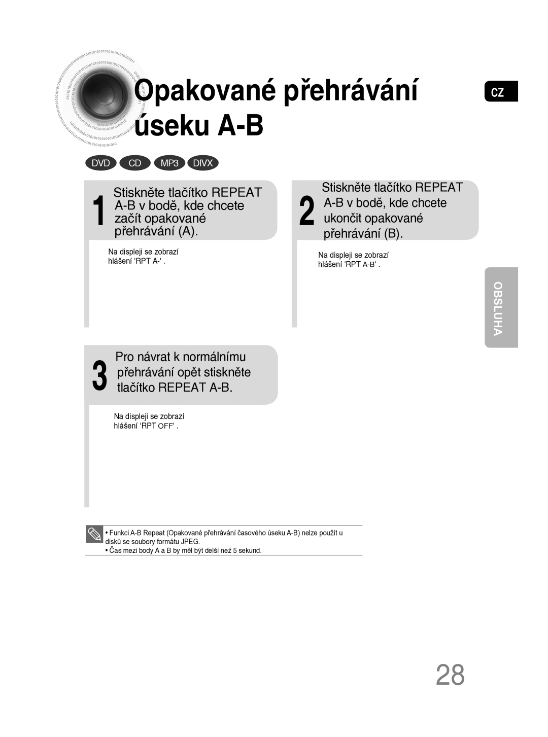 Samsung MM-C330D/EDC manual Pro návrat k normálnímu, Stiskněte tlačítko Repeat B v bodě, kde chcete 