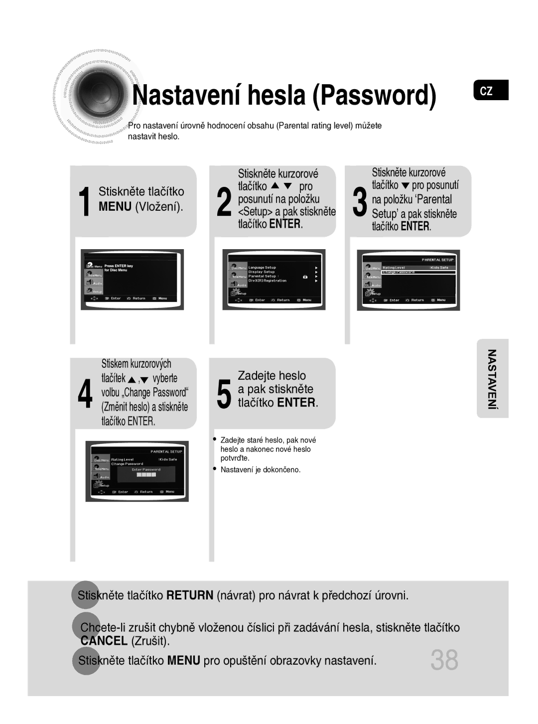 Samsung MM-C330D/EDC manual Stiskněte kurzorové, Zadejte heslo, Cancel Zrušit, Stiskem kurzorových tlačítek , vyberte 