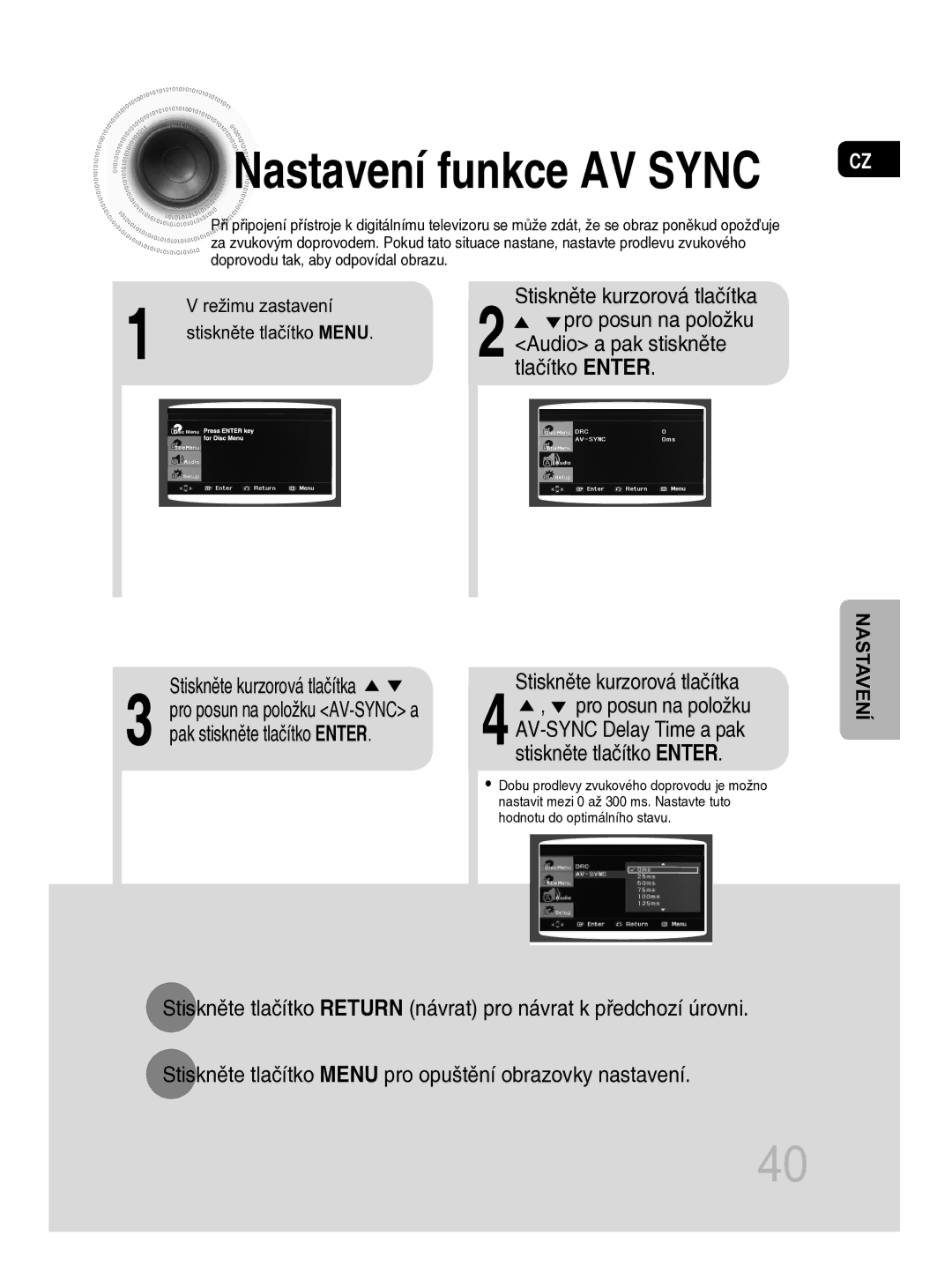 Samsung MM-C330D/EDC manual Nastavení funkce AV Sync, Pak stiskněte tlačítko Enter 