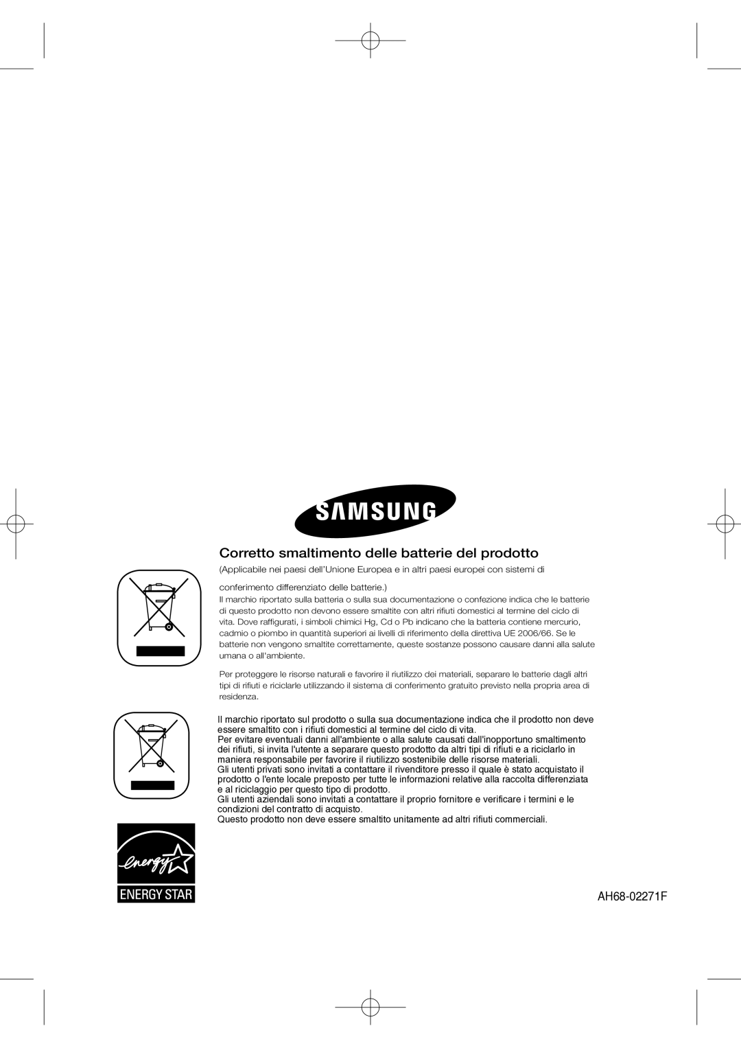 Samsung MM-C330D/XEF manual Corretto smaltimento delle batterie del prodotto 