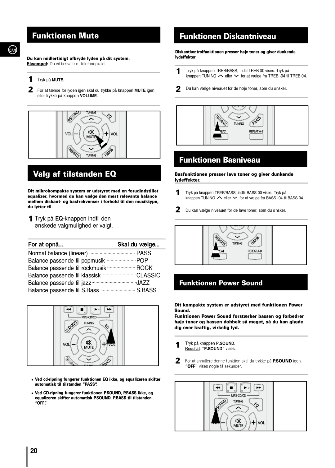 Samsung MM-C330/XEE manual Funktionen Mute, Valg af tilstanden EQ, Funktionen Diskantniveau, Funktionen Basniveau 