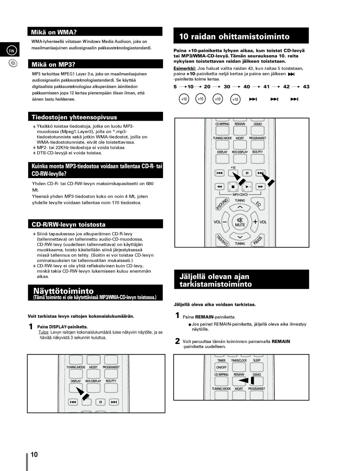 Samsung MM-C330/XEE manual Raidan ohittamistoiminto, Näyttötoiminto, Jäljellä olevan ajan tarkistamistoiminto 