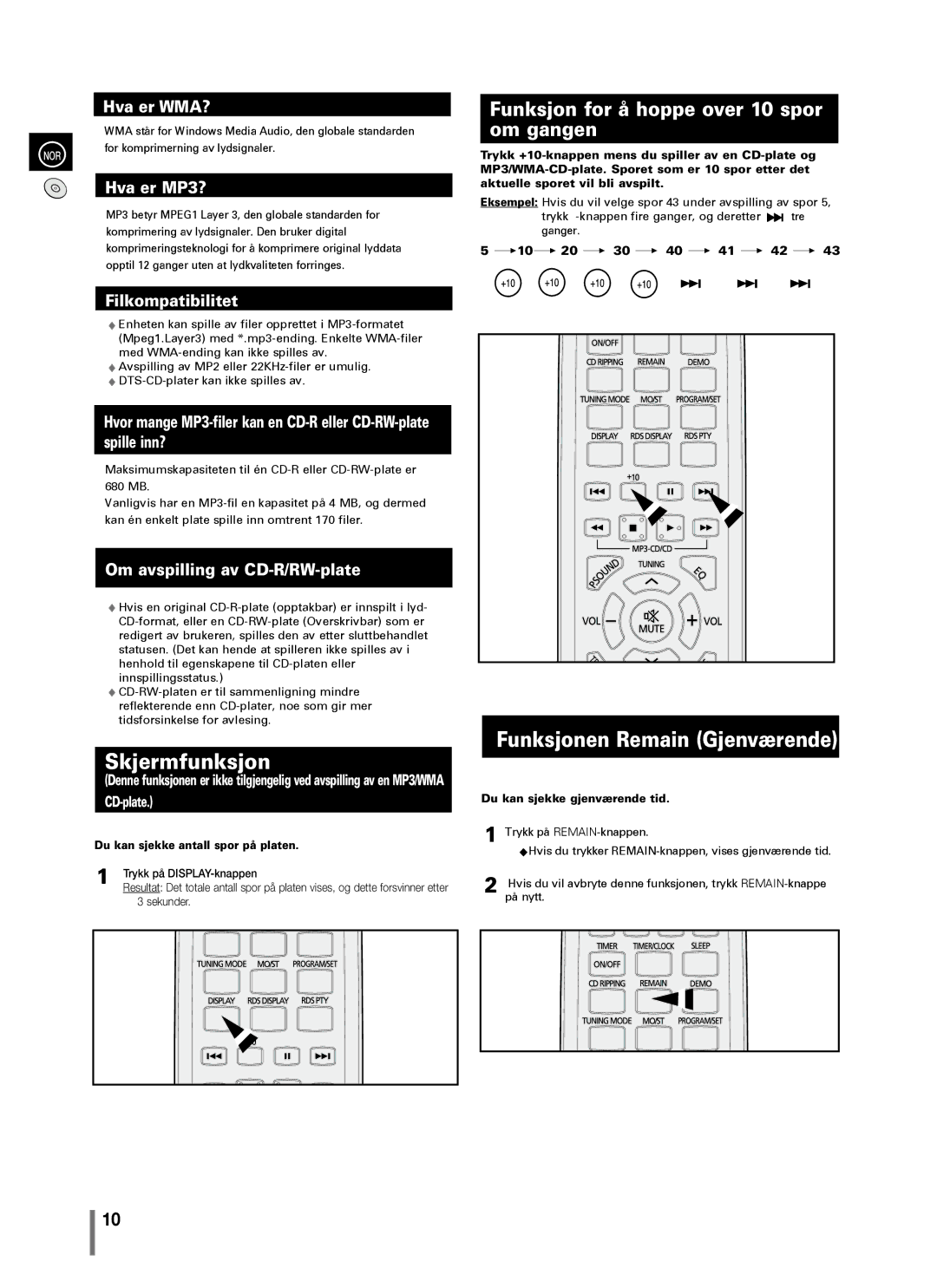 Samsung MM-C330/XEE manual Skjermfunksjon, Funksjonen Remain Gjenværende, Funksjon for å hoppe over 10 spor om gangen 