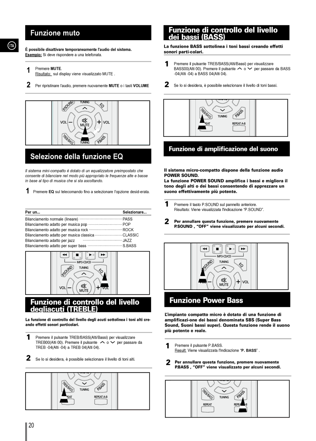 Samsung MM-C330/XEF manual Funzione muto, Selezione della funzione EQ, Funzione di controllo del livello degliacuti Treble 