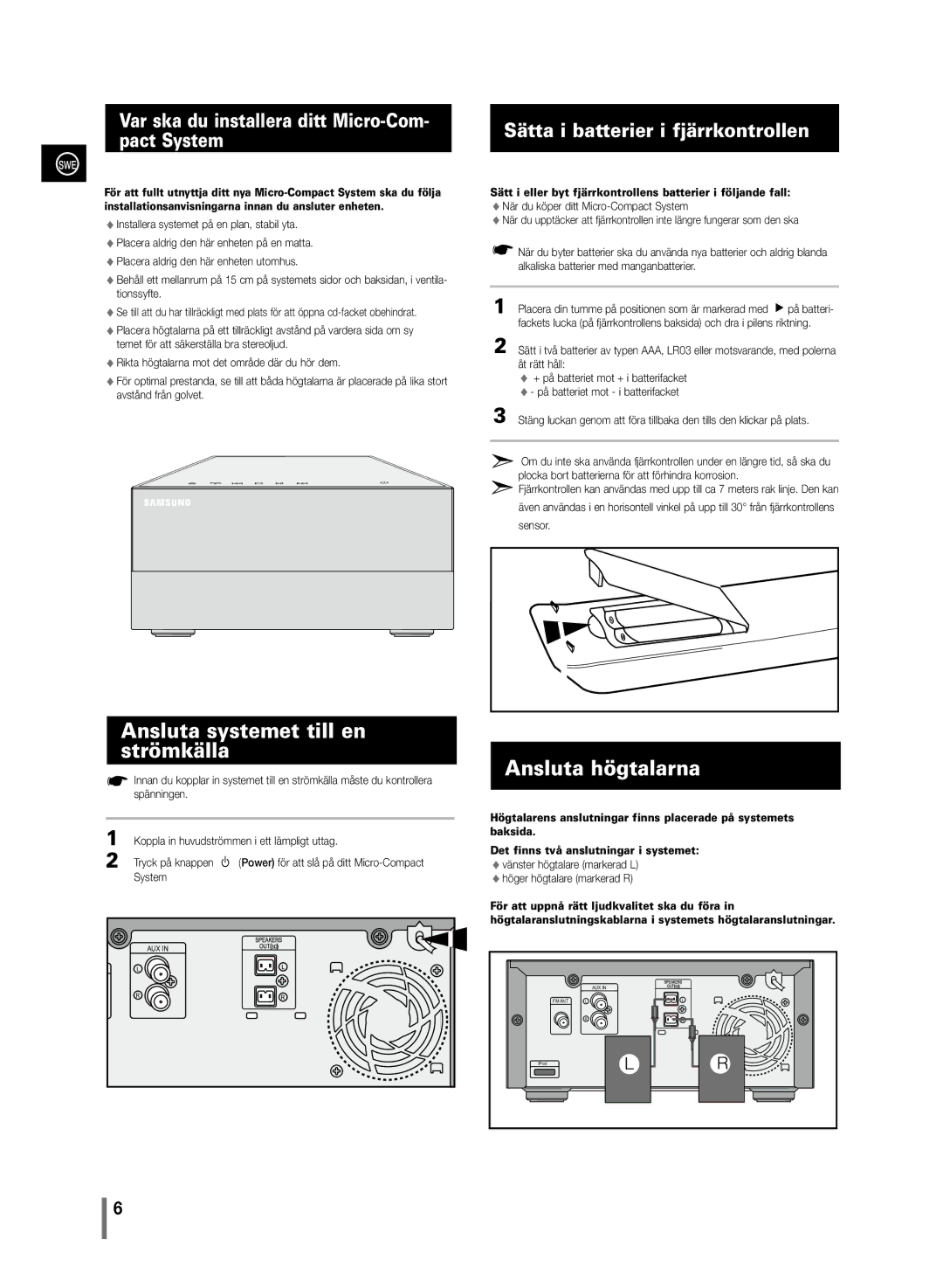 Samsung MM-C430/XEE manual Ansluta systemet till en strömkälla, Ansluta högtalarna, Sätta i batterier i fjärrkontrollen 