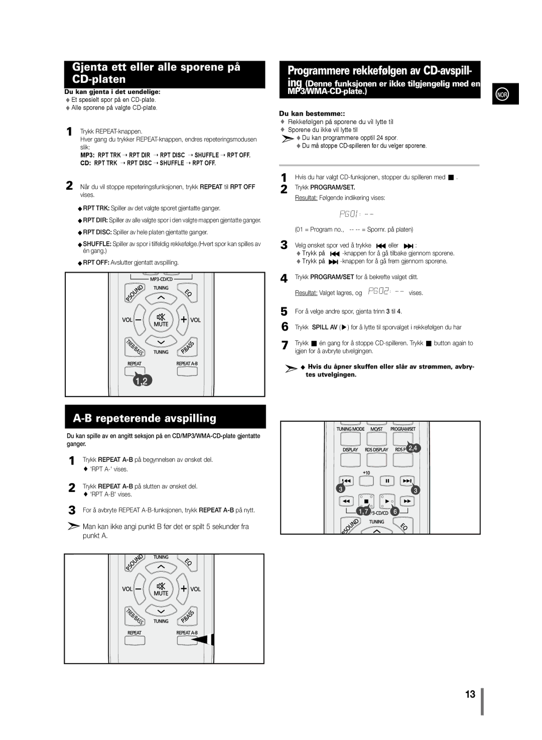 Samsung MM-C430/XEE Gjenta ett eller alle sporene på CD-platen, Repeterende avspilling, Du kan gjenta i det uendelige 