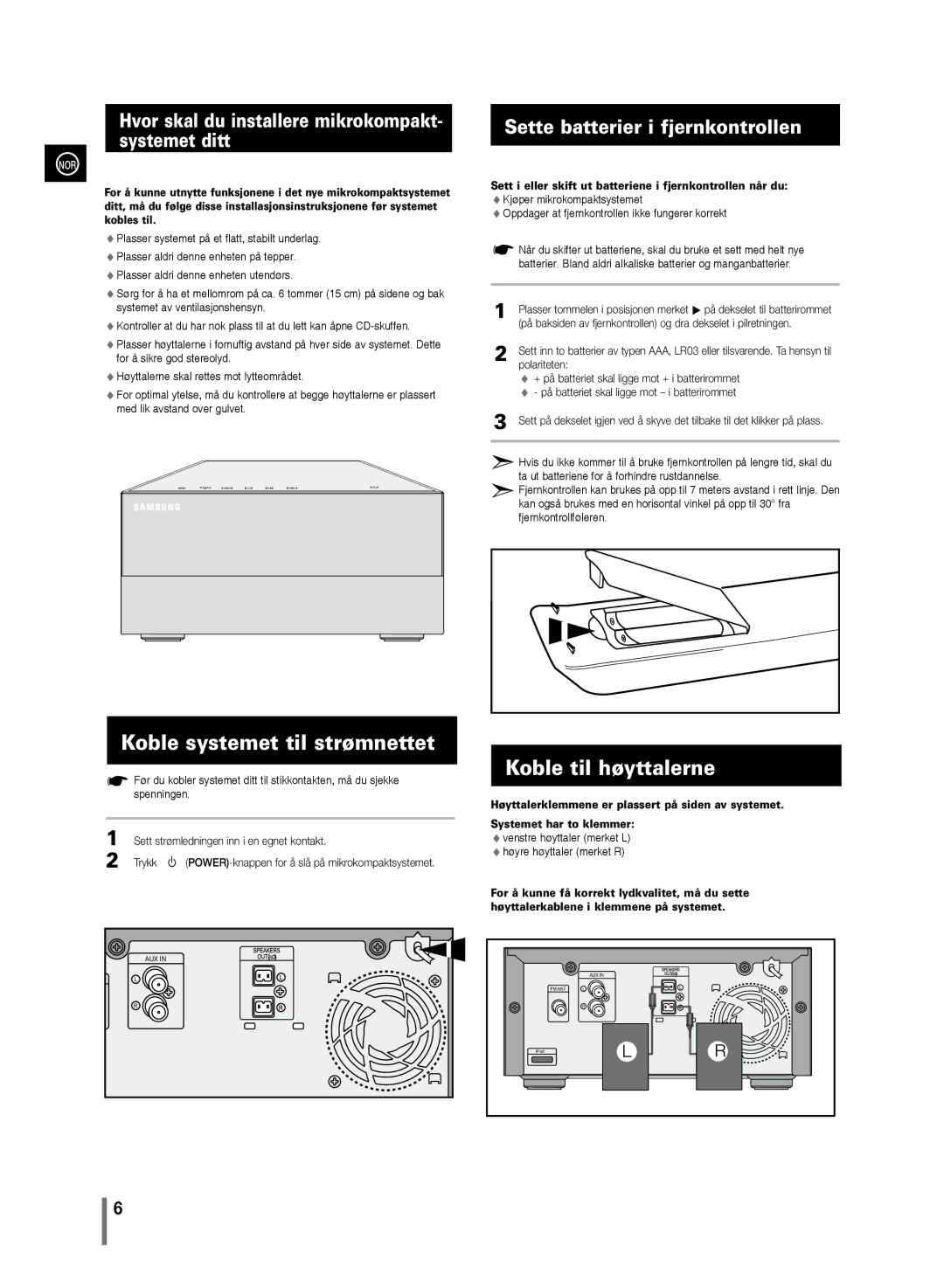 Samsung MM-C430/XEE manual Koble systemet til strømnettet, Koble til høyttalerne, Sette batterier i fjernkontrollen 