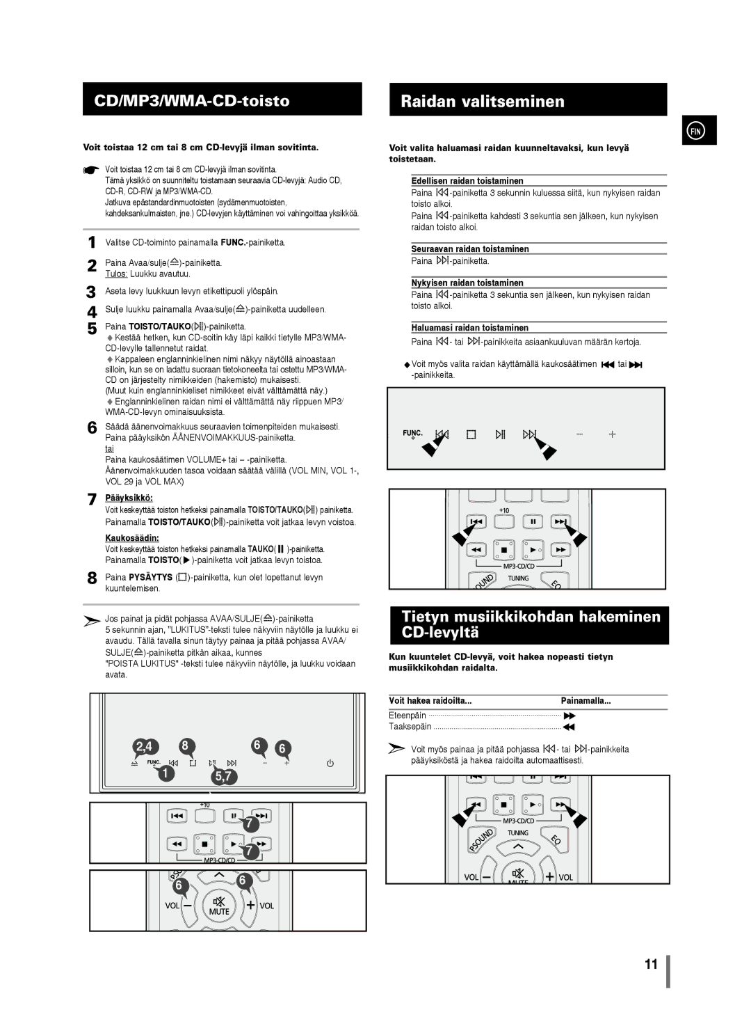 Samsung MM-C430/XEE manual Raidan valitseminen, CD/MP3/WMA-CD-toisto, Tietyn musiikkikohdan hakeminen CD-levyltä 