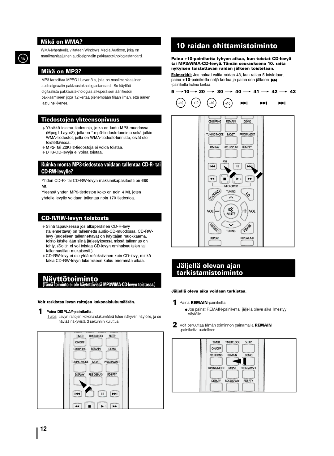 Samsung MM-C430/XEE manual Raidan ohittamistoiminto, Näyttötoiminto, Jäljellä olevan ajan tarkistamistoiminto 