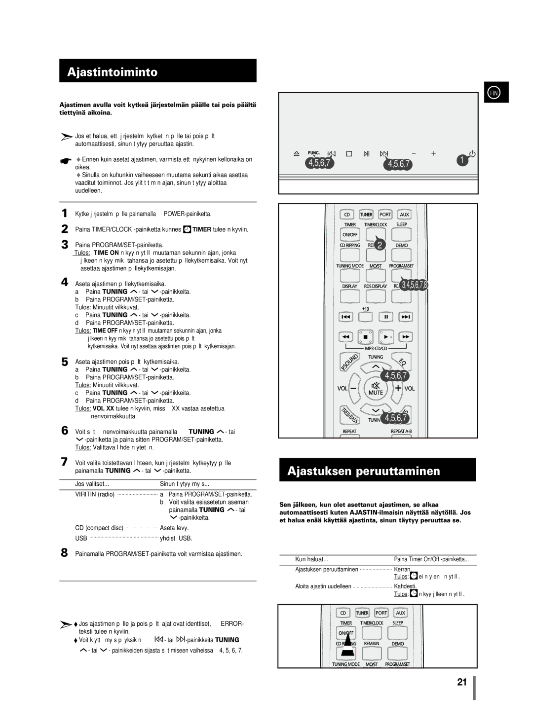 Samsung MM-C430/XEE manual Ajastintoiminto, Ajastuksen peruuttaminen, Jos valitset Sinun täytyy myös 