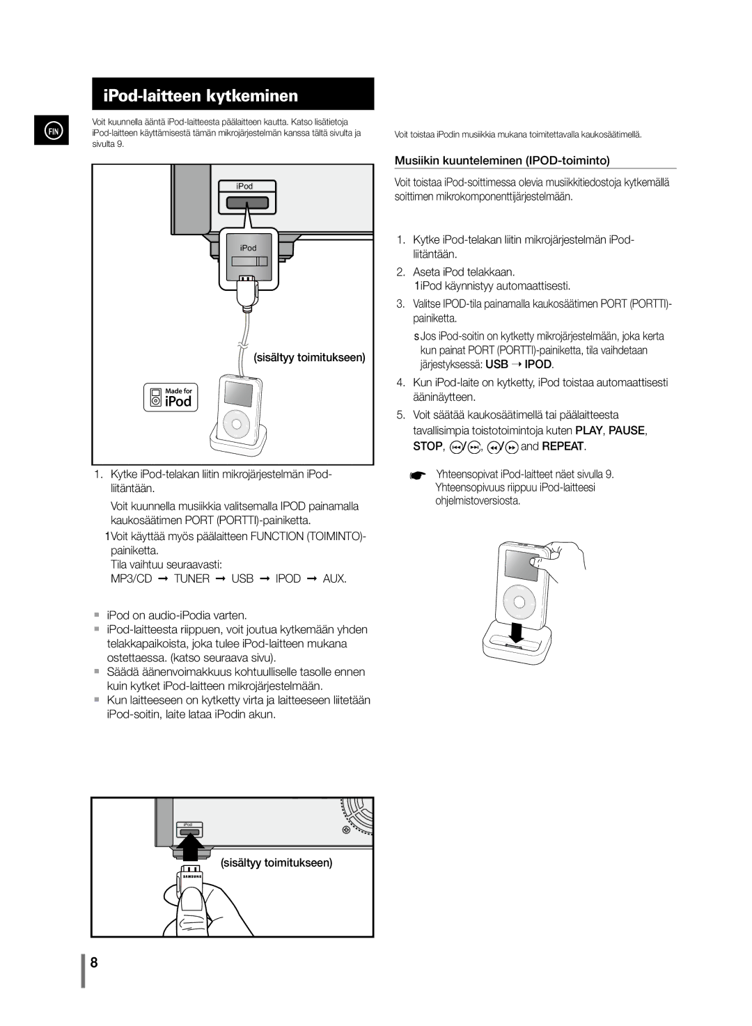 Samsung MM-C430/XEE manual IPod-laitteen kytkeminen, MP3/CD Tuner USB Ipod AUX 