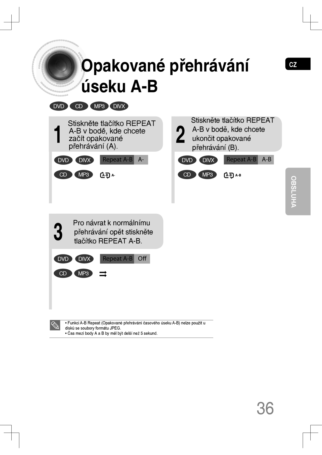 Samsung MM-C550D/EDC, MM-C530D/EDC, MM-C430D/EDC, MM-C530D/XEF Opakované přehrávání úseku A-B, Stiskněte tlačítko Repeat 