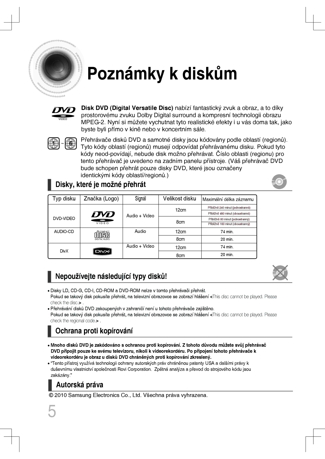 Samsung MM-C530D/XEF Poznámky k diskům, Disky, které je možné přehrát, Nepoužívejte následující typy disků, Autorská práva 