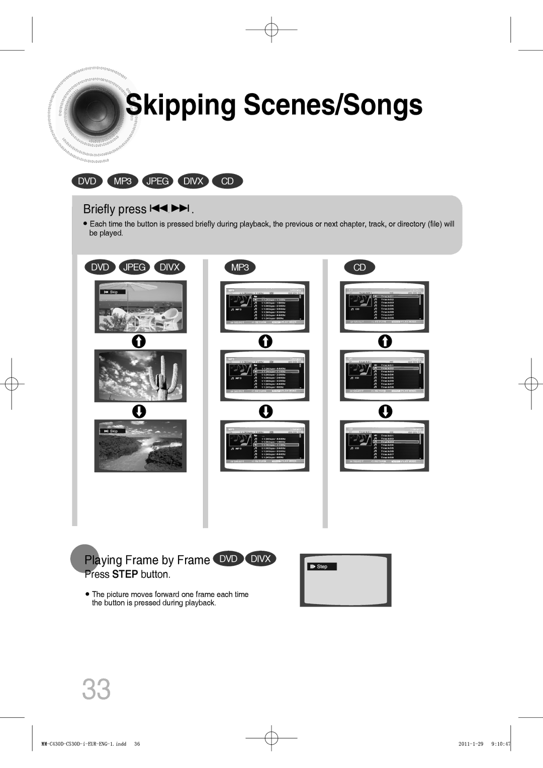 Samsung MM-C430D/XEN, MM-C530D/EDC, MM-C430D/EDC manual Skipping Scenes/Songs, Briefly press, Playing Frame by Frame DVD Divx 