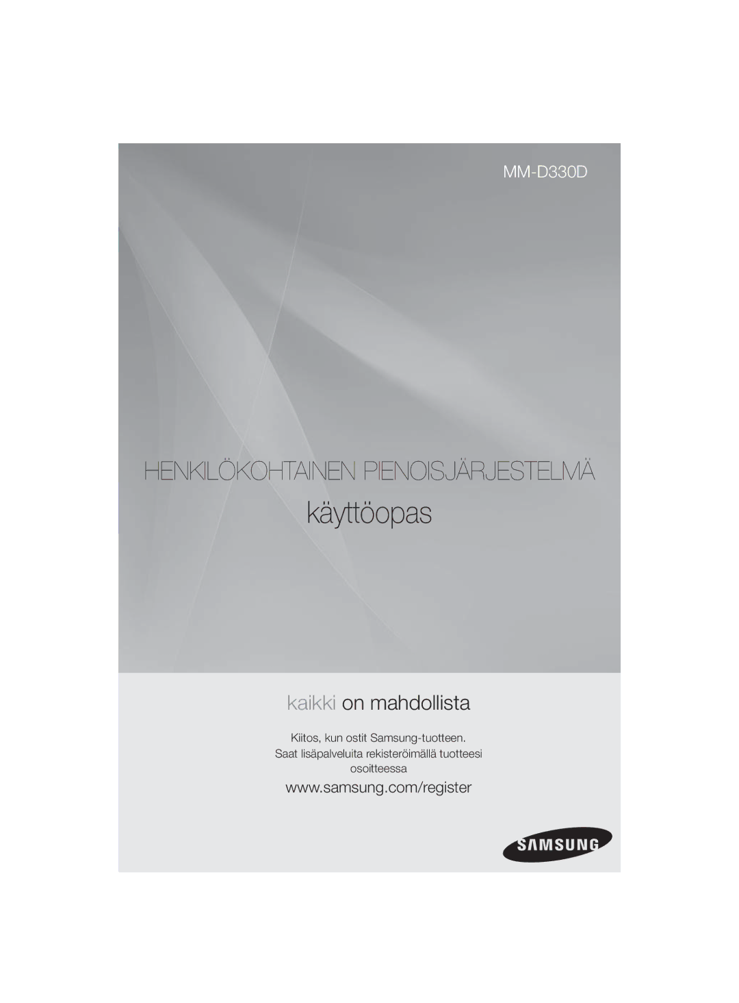 Samsung MM-D330D/XE manual Käyttöopas 