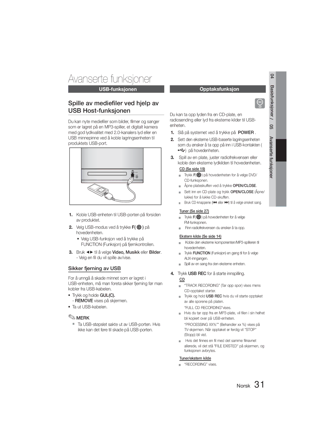 Samsung MM-D330D/XE manual Spille av medieﬁler ved hjelp av USB Host-funksjonen, USB-funksjonen, Sikker fjerning av USB 